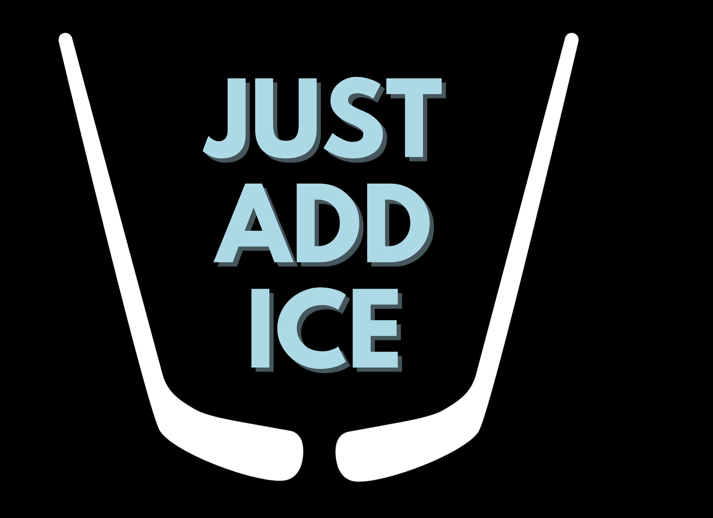 Just Add Ice Hoodie
