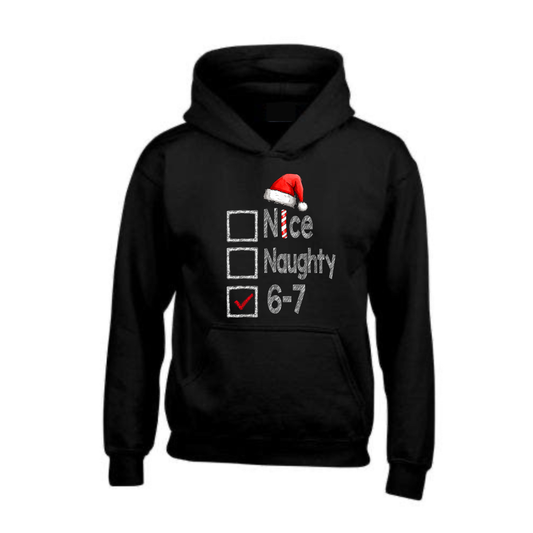 Nice Naughty Six Seven Kids Hoodie